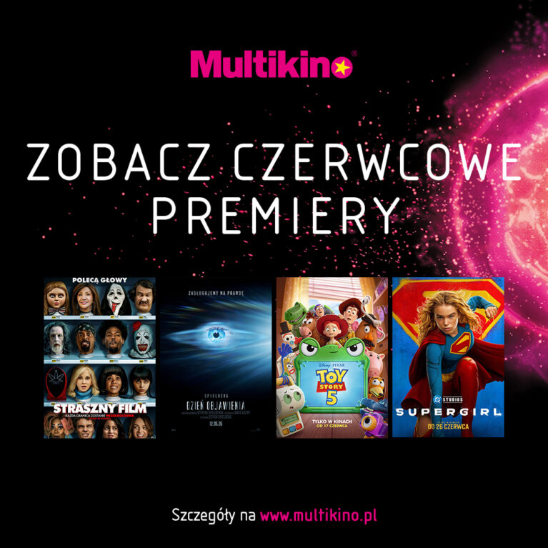Czerwiec w Multikinie: wielkie powroty superbohaterów, animacyjne hity i filmowe wydarzenia